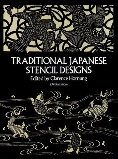Traditional Japanese Stencil Designs, Clarence Hornung - Paperback - 9780486247915