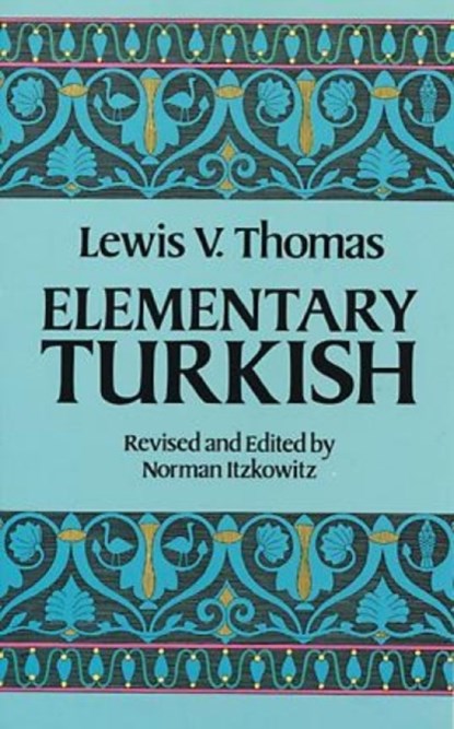 Elementary Turkish, Lewis Thomas - Paperback - 9780486250649