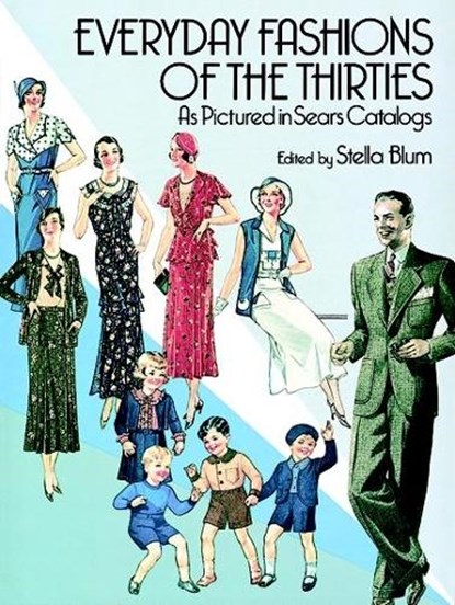 Everyday Fashions of the 30'S, Stella Blum - Paperback - 9780486251080