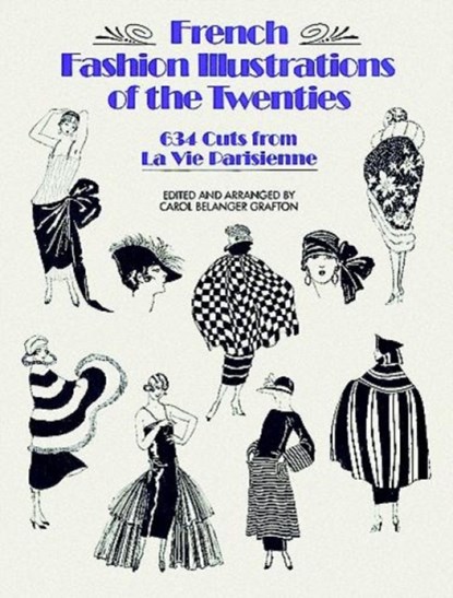 French Fashion Illustrations of the Twenties, Carol Belanger Grafton - Paperback - 9780486254586