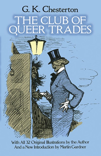 The Club of Queer Trades, G. K. Chesterton - Paperback - 9780486255347