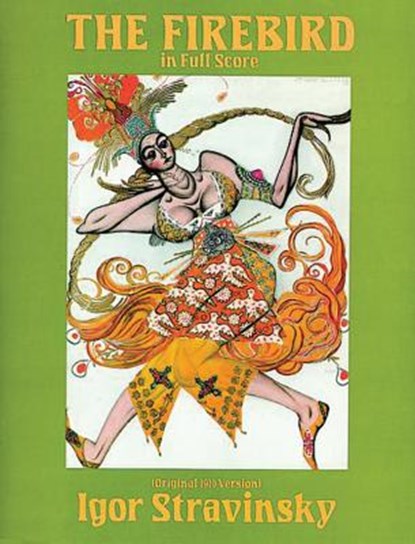 FIREBIRD IN FULL SCORE (ORIGIN, STRAVINSKY,  Igor - Paperback - 9780486255354