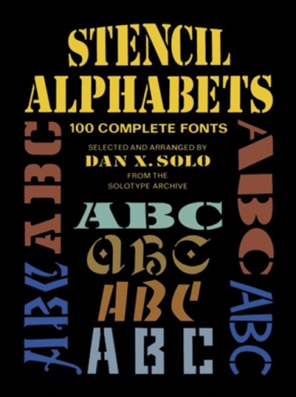 Stencil Alphabets, Dan X. Solo - Paperback - 9780486256863