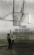 The Wright Brothers | Fred C. Kelly | 