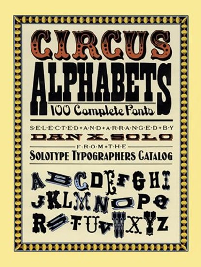 Circus Alphabets, Dan X. Solo - Paperback - 9780486261553