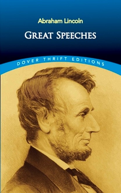 Great Speeches, Abraham Lincoln - Paperback - 9780486268729