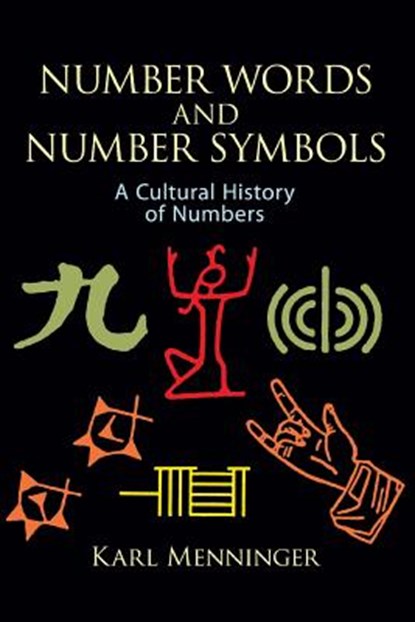 Number Words and Number Symbols, MENNINGER,  Karl - Paperback - 9780486270968