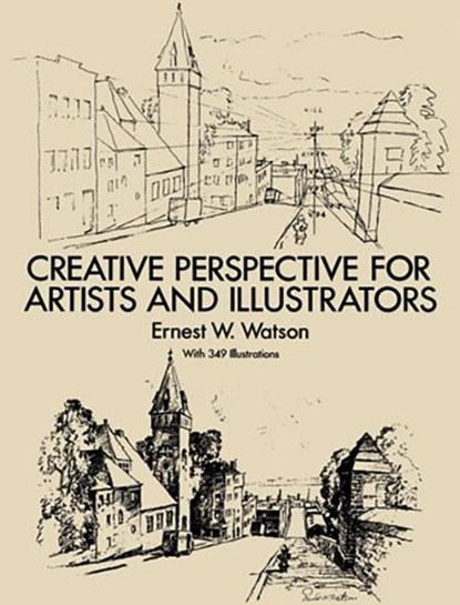 How to Use Creative Perspective, Ernest W. Watson - Paperback - 9780486273372
