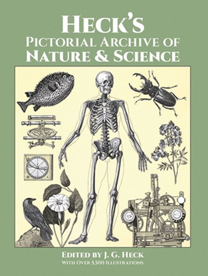 Heck'S Iconographic Encyclopedia of Sciences, Literature and Art: Pictorial Archive of Nature and Science v. 3, J.G. Heck - Paperback - 9780486282916