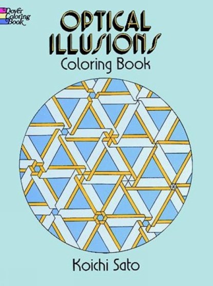 Optical Illusions Coloring Book, Koichi Sato - Paperback - 9780486283302