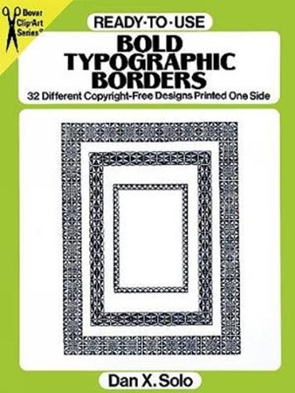 Ready-to-Use Bold Typographic Borders, Dan X. Solo - Paperback - 9780486285238