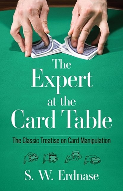 The Expert at the Card Table, S.W. Erdnase - Paperback - 9780486285979