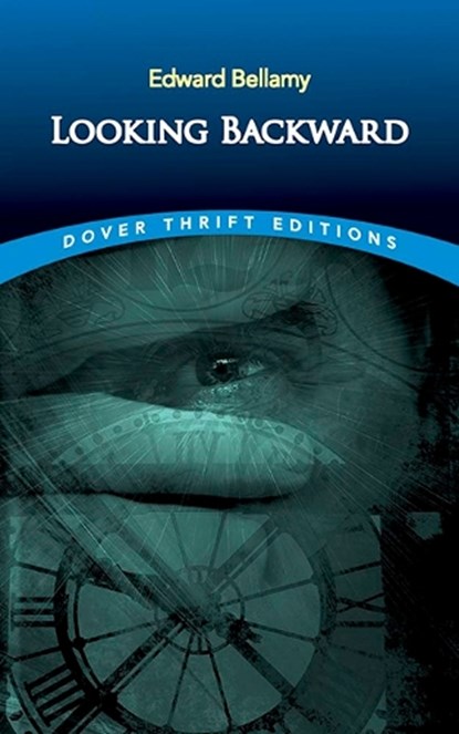 Looking Backward, Edward Bellamy - Paperback - 9780486290386