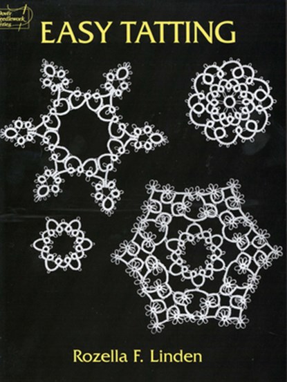 Easy Tatting, Rozella Florence Linden - Paperback - 9780486299860
