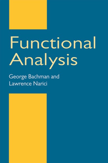 Functional Analysis, G. Bachman - Paperback - 9780486402512