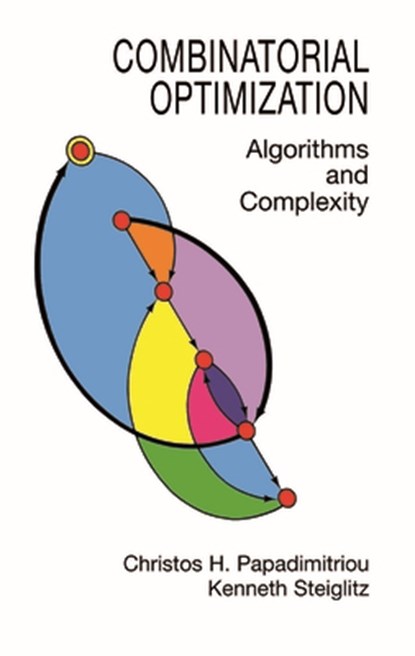 Combinatorial Optimization, Christos H. Papadimitriou - Paperback - 9780486402581