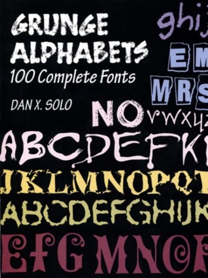 Grunger Alphabets, Dan X. Solo - Paperback - 9780486402826