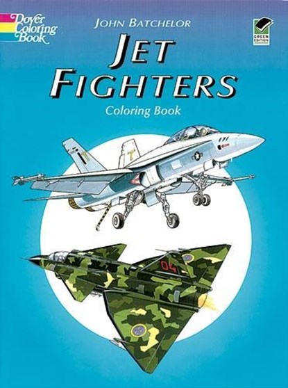 Jet Fighters Coloring Book, John Batchelor - Paperback - 9780486403571