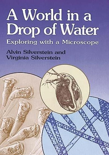 Silverstein'S World in a Drop, Alvin Silverstein - Paperback - 9780486403816