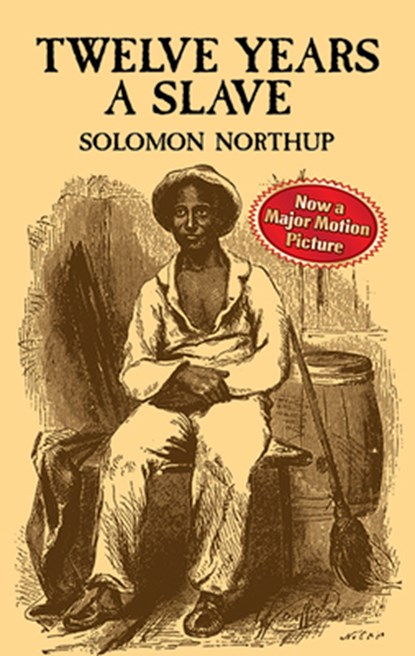 Twelve Years a Slave, Solomon Northup - Paperback - 9780486411439