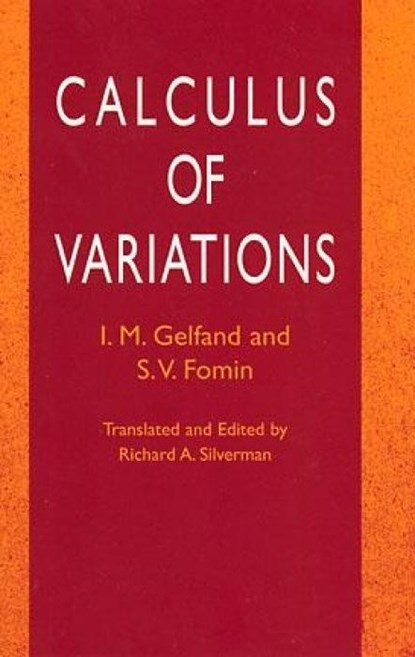 Calculus of Variations, Gelfand & Fomin - Paperback - 9780486414485