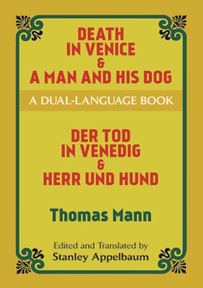 Death in Venice & a Man and His Dog: A Dual-Language Book, Thomas Mann - Paperback - 9780486416007