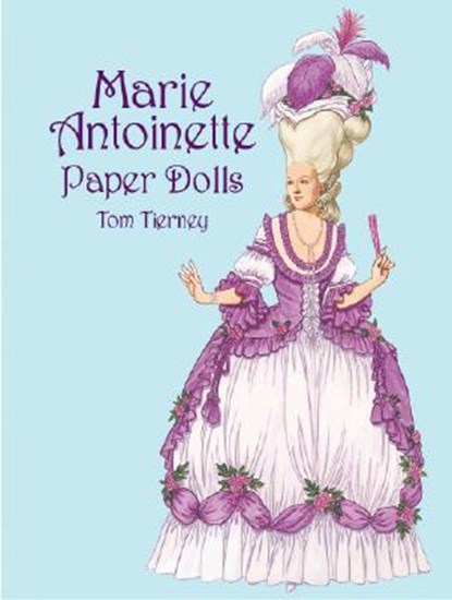 Marie Antoinette Paper Dolls, TIERNEY,  Tom - Paperback - 9780486418742