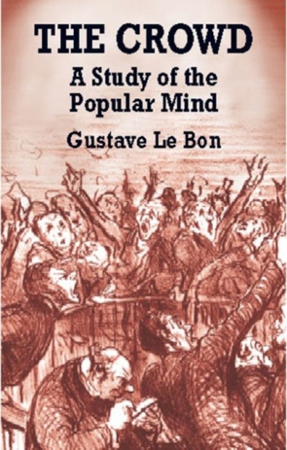The Crowd, Gustave Le Bon - Paperback - 9780486419565