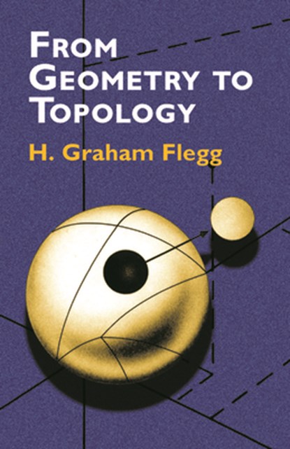 From Geometry to Topology, Flegg Flegg - Paperback - 9780486419619