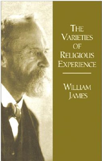 Varieties of Relgious Experience, William James - Paperback - 9780486421643