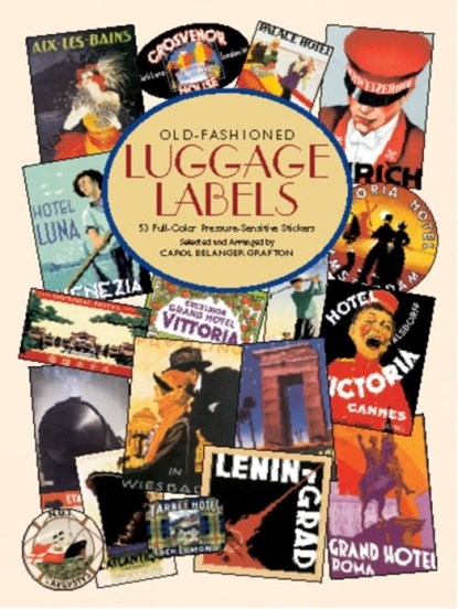 Old-fashioned Luggage Labels, Carol Belanger Grafton - Paperback - 9780486421940