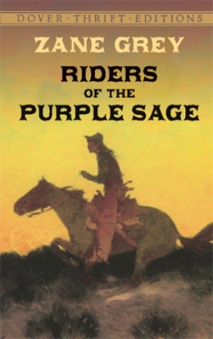 Riders of the Purple Sage, Zane Grey - Paperback - 9780486424569