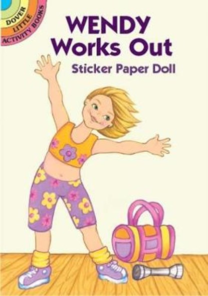 Wendy Works Out Sticker Paper Doll, STILLERMAN,  Robbie - Paperback - 9780486426327