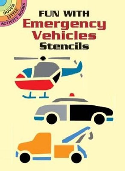 Fun with Emergency Vehicles Stencils, Marty Noble - Paperback - 9780486426341