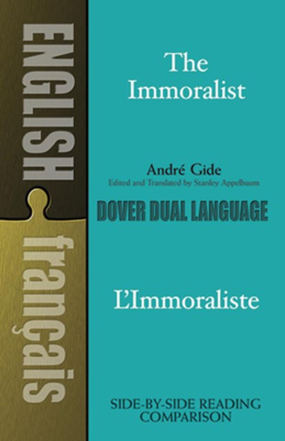 The Immoralist/l'Immoraliste: A Dual-Language Book, GIDE,  André - Paperback - 9780486426952