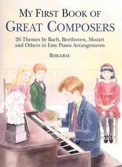 A first book of great composers, Bergerac - Gebonden - 9780486427560