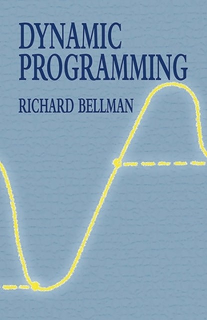 Dynamic Programming, Richard Bellman - Paperback - 9780486428093