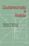 Counterexamples in Analysis | Bernard R. and O" "gelbaum | 