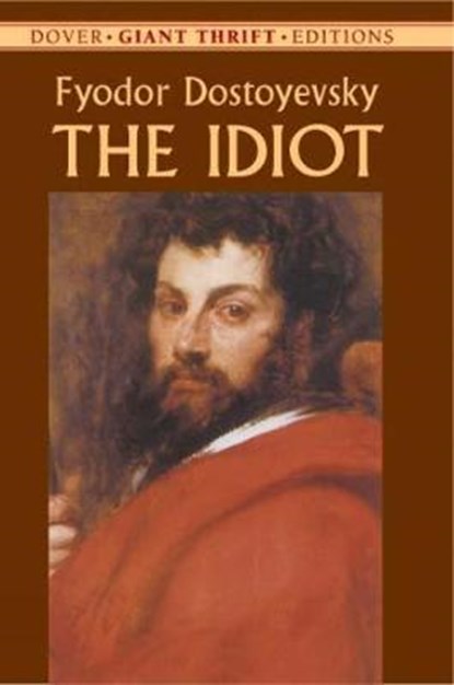 The Idiot, DOSTOYEVSKY,  Fyodor - Paperback - 9780486432137