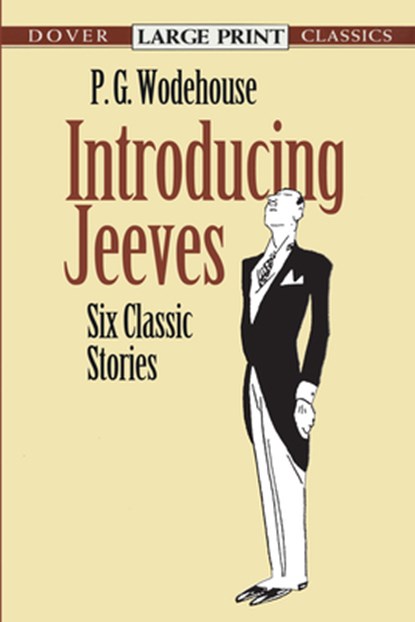 Introducing Jeeves: Six Classic Stories, P. G. Wodehouse - Paperback - 9780486433615