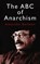 The ABC of Anarchism, Alexander Berkman ; Emma Goldman - Paperback - 9780486433691