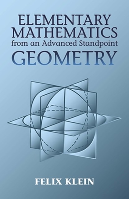 Elementary Mathmatics from an Advan, Felix Klein - Paperback - 9780486434810