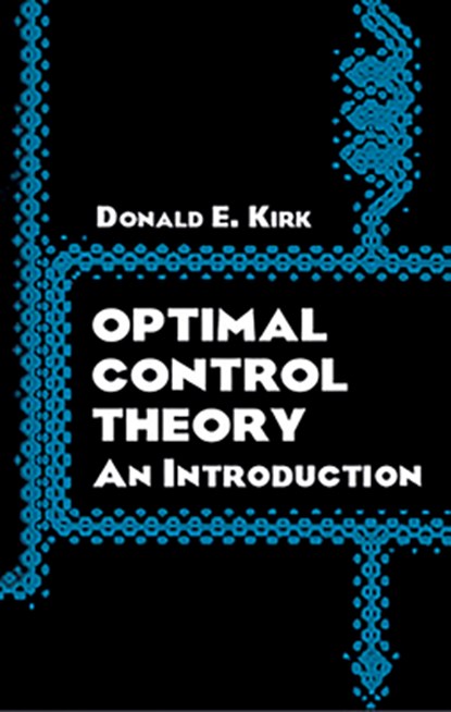 Optimal Control Theory, Donald E. Kirk - Paperback - 9780486434841