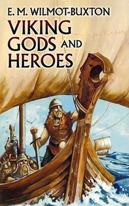 King Gods and Heros: v.i, WILMOT-BUXTON,  E M - Paperback - 9780486437040