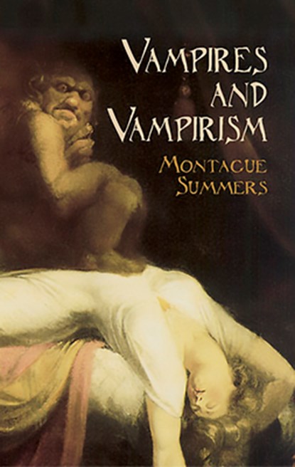 VAMPIRES & VAMPIRISM, SUMMERS,  Montague - Paperback - 9780486439969
