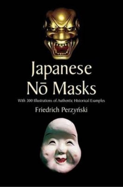 Japanese No Masks, Friedrich Perzynski - Paperback - 9780486440149