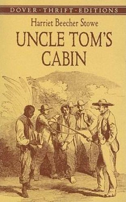 Uncle Tom's Cabin, Professor Harriet Beecher Stowe - Paperback - 9780486440286