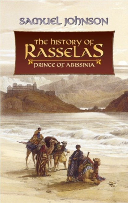 The History of Rasselas, Samuel Johnson - Paperback - 9780486440941