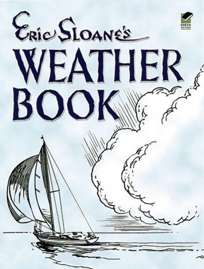 Eric Sloane's Weather Book, Eric Sloane - Paperback - 9780486443577