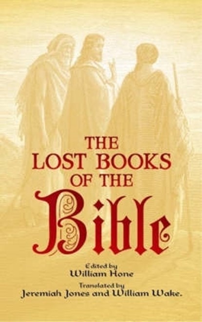 The Lost Books of the Bible, William Hone - Paperback - 9780486443904